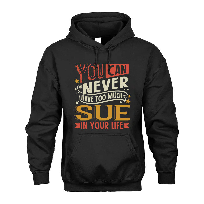 SUE TT2-TK79 Personalized Funny Quote Apparel