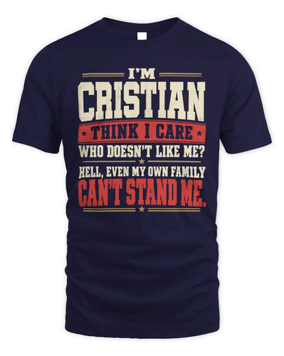 CRISTIAN-KTL06-H009 I’m [NAME] – Think I Care? Personalized Funny T-Shirt - Unisex Standard T-Shirt - Navy