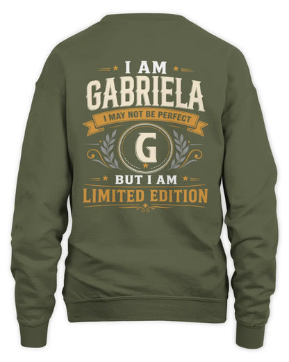 GABRIELA KT88-V9 - Personalized “I Am NAME I May Not Be Perfect, But I Am Limited Edition” - Unisex Sweatshirt - Military Green