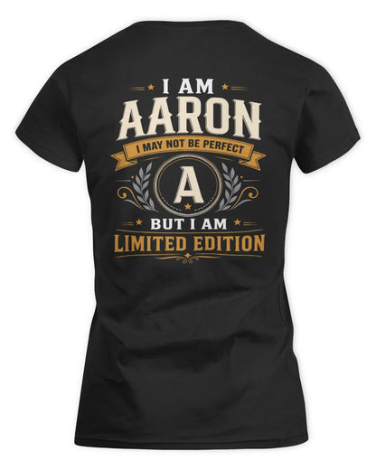 AARON KT88-V9 - Personalized “I Am NAME I May Not Be Perfect, But I Am Limited Edition” - Women's Standard T-Shirt - Black