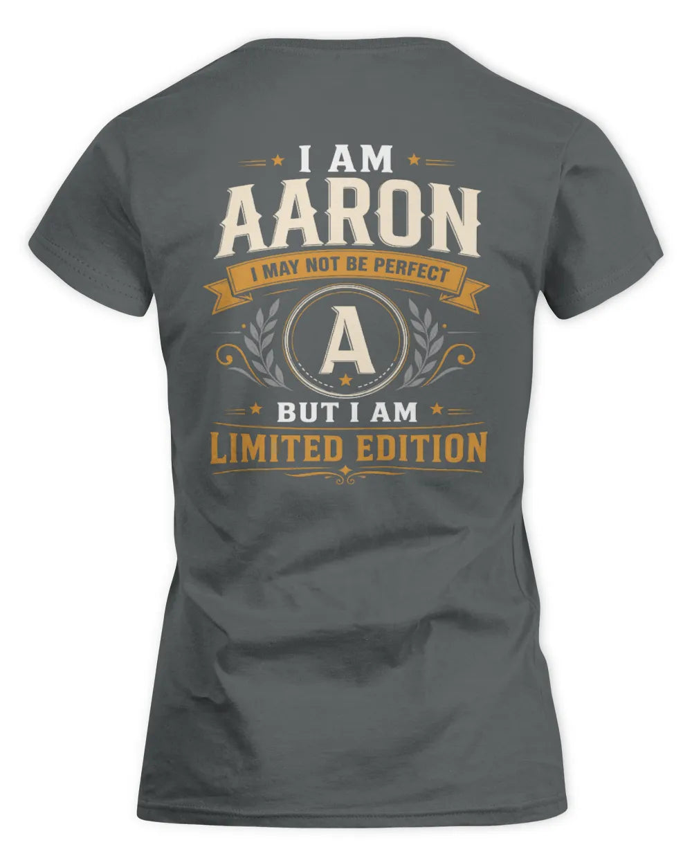 AARON KT88-V9 - Personalized “I Am NAME I May Not Be Perfect, But I Am Limited Edition” - Women's Standard T-Shirt - Charcoal