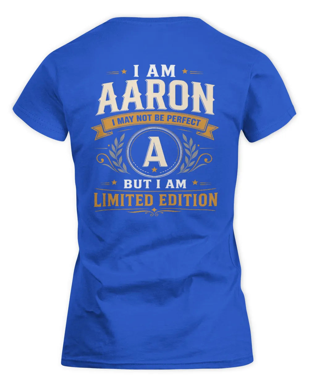 AARON KT88-V9 - Personalized “I Am NAME I May Not Be Perfect, But I Am Limited Edition” - Women's Standard T-Shirt - Royal