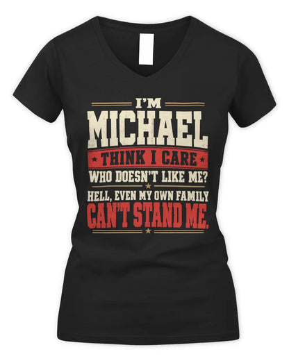 MICHAEL-KTL06-H009 I’m [NAME] – Think I Care? Personalized Funny T-Shirt - Women's V-Neck T-Shirt - Black