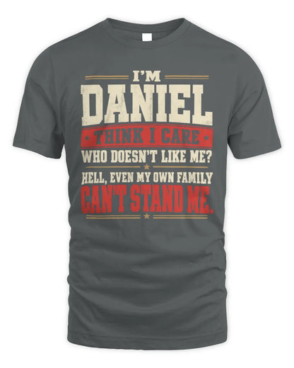 DANIEL-KTL06-H009 I’m [NAME] – Think I Care? Personalized Funny T-Shirt - Unisex Standard T-Shirt - Charcoal