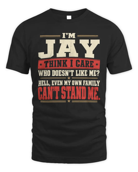 JAY-KTL06-H009 I’m [NAME] – Think I Care? Personalized Funny T-Shirt - Unisex Standard T-Shirt - Black