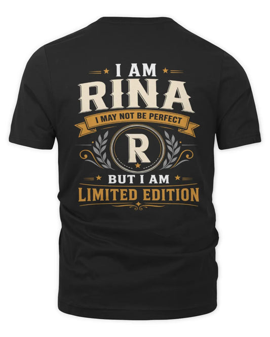 RINA KT88-V9 - Personalized “I Am NAME I May Not Be Perfect, But I Am Limited Edition” - Unisex Premium T-Shirt - Black