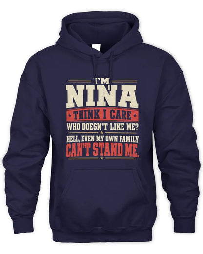 NINA-KTL06-H009 I’m [NAME] – Think I Care? Personalized Funny T-Shirt - Unisex Hoodie - Navy