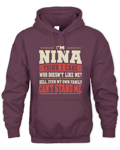 NINA-KTL06-H009 I’m [NAME] – Think I Care? Personalized Funny T-Shirt - Unisex Hoodie - Maroon