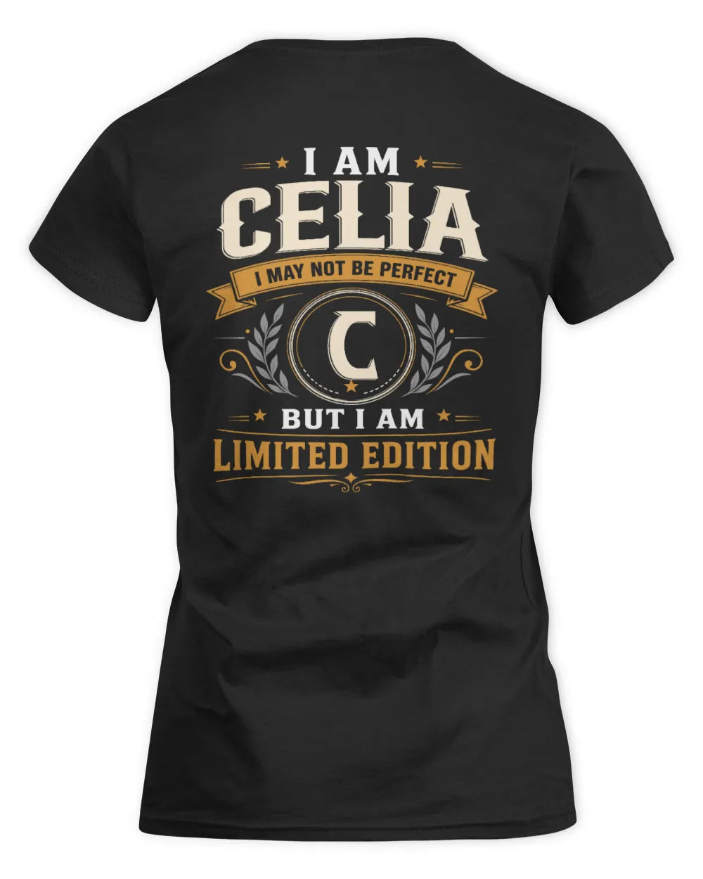 CELIA KT88-V9 - Personalized “I Am NAME I May Not Be Perfect, But I Am Limited Edition” - Women's Standard T-Shirt - Black