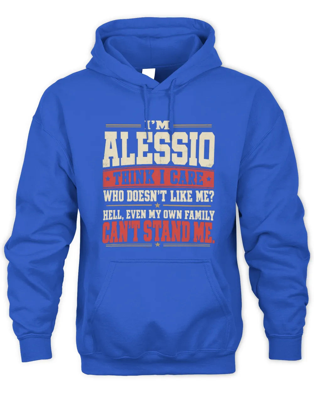 ALESSIO-KTL06-H009 I’m [NAME] – Think I Care? Personalized Funny T-Shirt - Unisex Hoodie - Royal