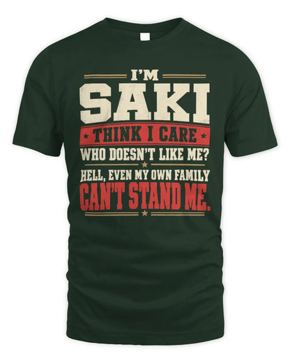 SAKI-KTL06-H009 I’m [NAME] – Think I Care? Personalized Funny T-Shirt - Unisex Standard T-Shirt - Forest Green