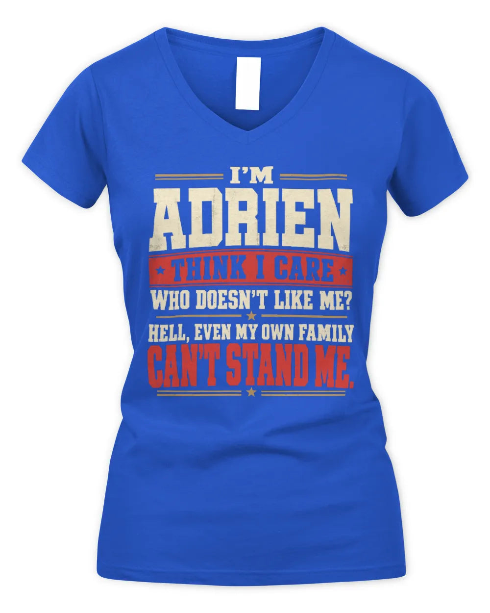 ADRIEN-KTL06-H009 I’m [NAME] – Think I Care? Personalized Funny T-Shirt - Women's V-Neck T-Shirt - Royal