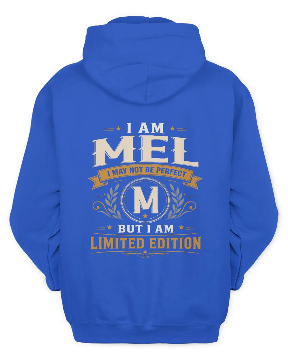 MEL KT88-V9 - Personalized “I Am NAME I May Not Be Perfect, But I Am Limited Edition” - Unisex Hoodie - Royal