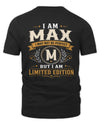 MAX KT88-V9 - Personalized “I Am NAME I May Not Be Perfect, But I Am Limited Edition”