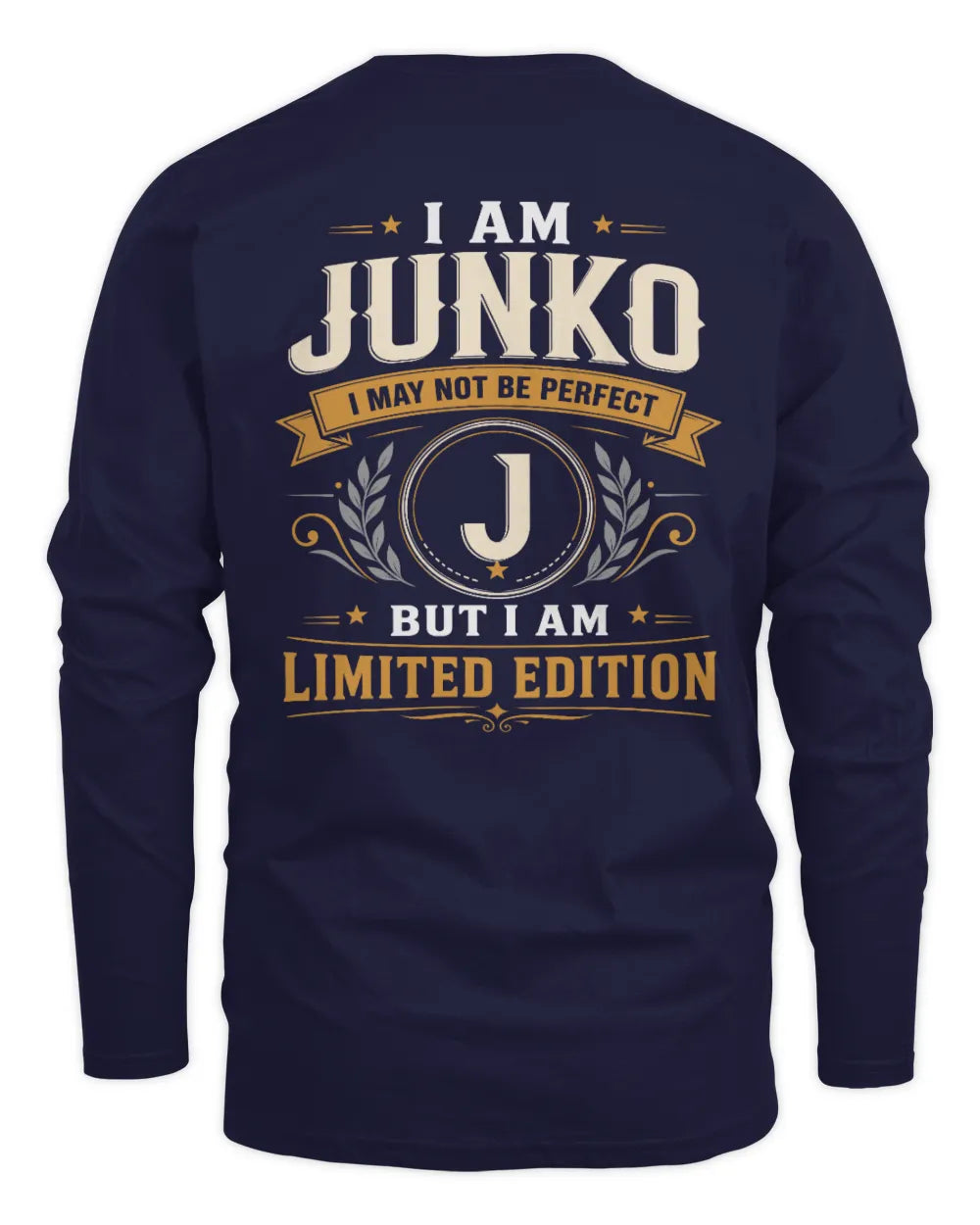 JUNKO KT88-V9 - Personalized “I Am NAME I May Not Be Perfect, But I Am Limited Edition” - Men's Long Sleeved T-Shirt - Navy