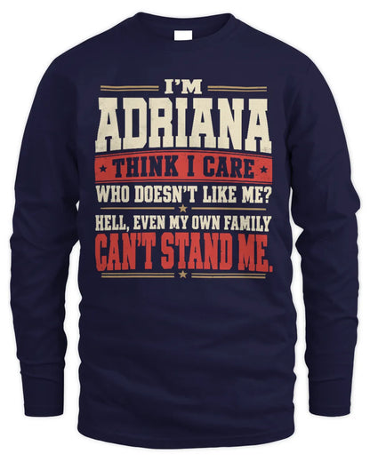 ADRIANA-KTL06-H009 I’m [NAME] – Think I Care? Personalized Funny T-Shirt - Men's Long Sleeved T-Shirt - Navy