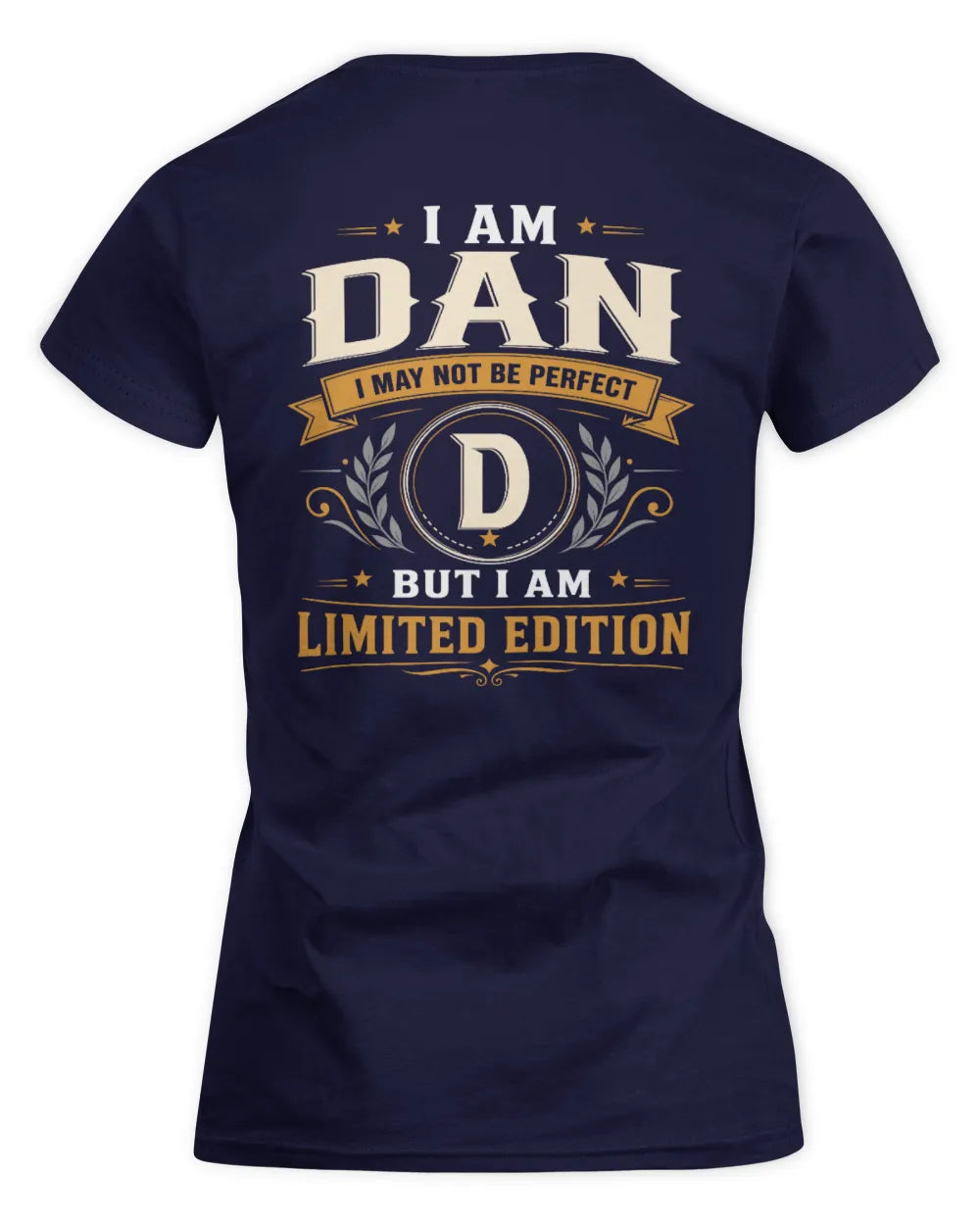 DAN KT88-V9 - Personalized “I Am NAME I May Not Be Perfect, But I Am Limited Edition” - Women's Standard T-Shirt - Navy