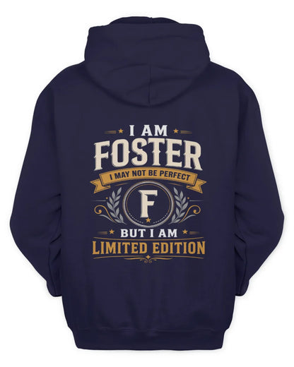 FOSTER KT88-V9 - Personalized “I Am NAME I May Not Be Perfect, But I Am Limited Edition” - Unisex Hoodie - Navy