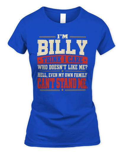 BILLY-KTL06-H009 I’m [NAME] – Think I Care? Personalized Funny T-Shirt - Women's Standard T-Shirt - Royal