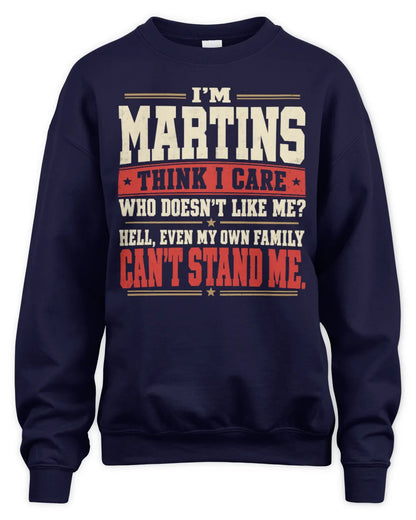 MARTINS-KTL06-H009 I’m [NAME] – Think I Care? Personalized Funny T-Shirt - Unisex Sweatshirt - Navy