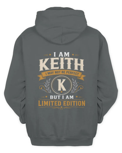 KEITH KT88-V9 - Personalized “I Am NAME I May Not Be Perfect, But I Am Limited Edition” - Unisex Hoodie - Charcoal