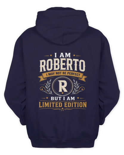 ROBERTO KT88-V9 - Personalized “I Am NAME I May Not Be Perfect, But I Am Limited Edition” - Unisex Hoodie - Navy