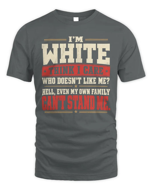 WHITE-KTL06-H009 I’m [NAME] – Think I Care? Personalized Funny T-Shirt - Unisex Standard T-Shirt - Charcoal