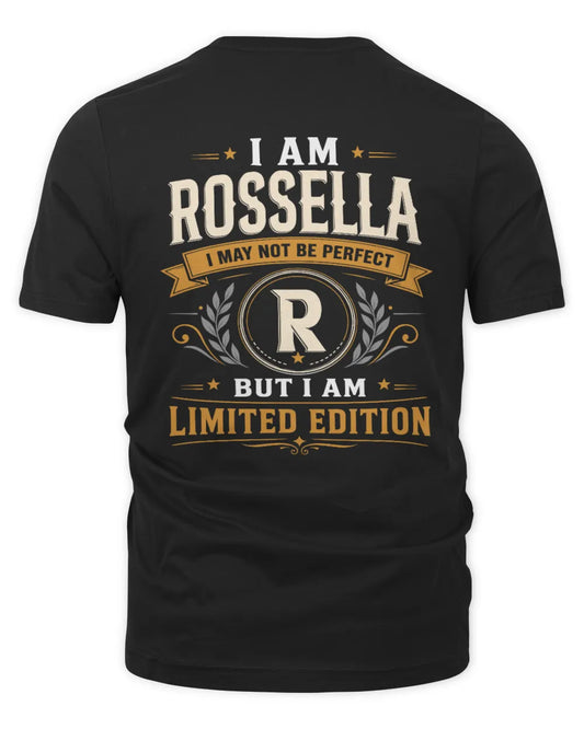 ROSSELLA KT88-V9 - Personalized “I Am NAME I May Not Be Perfect, But I Am Limited Edition” - Unisex Premium T-Shirt - Black
