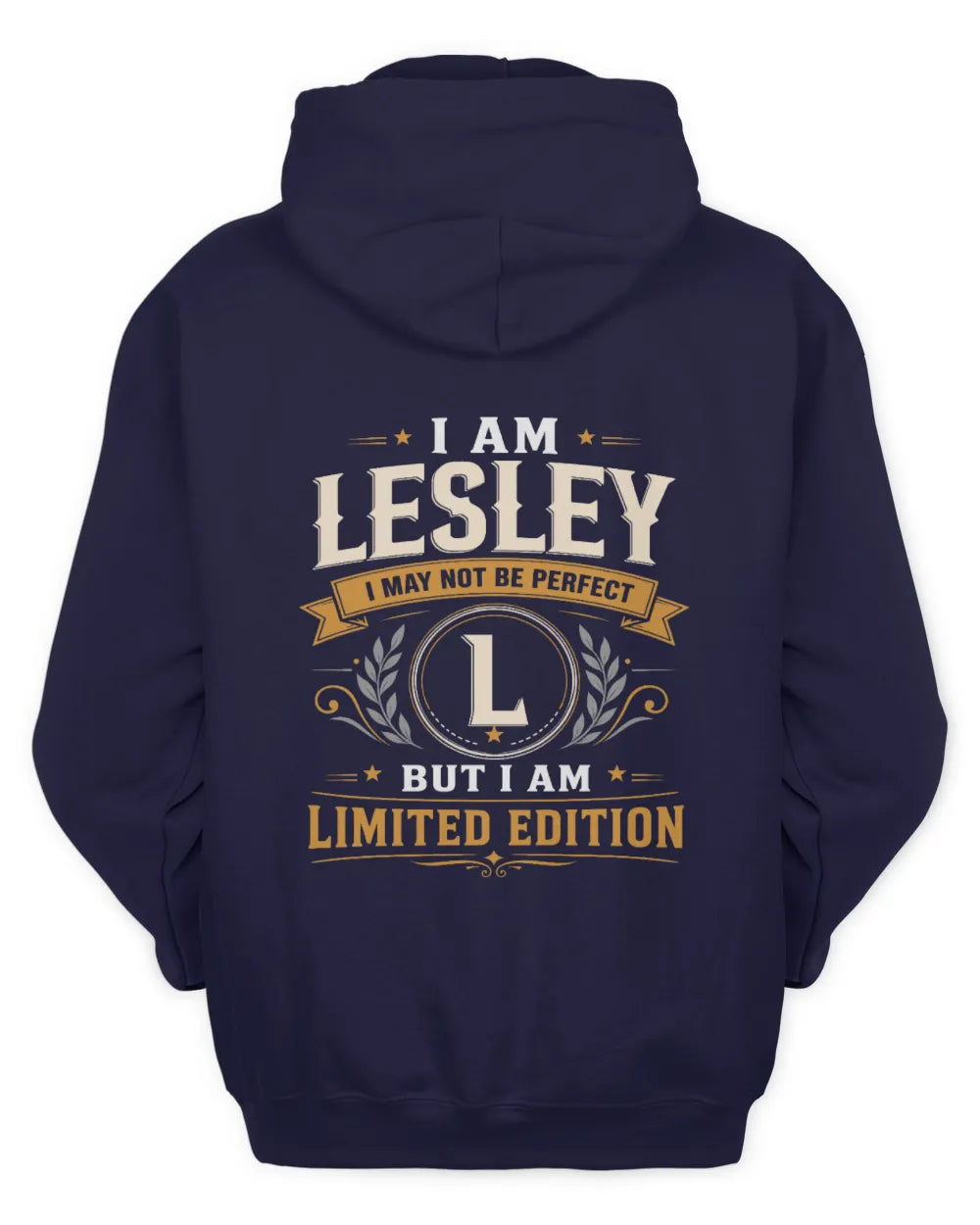 LESLEY KT88-V9 - Personalized “I Am NAME I May Not Be Perfect, But I Am Limited Edition” - Unisex Hoodie - Navy