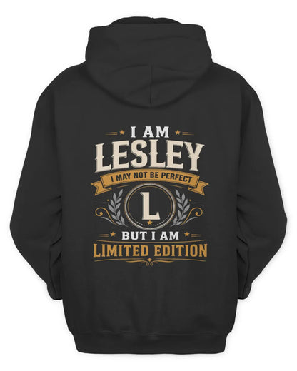 LESLEY KT88-V9 - Personalized “I Am NAME I May Not Be Perfect, But I Am Limited Edition” - Unisex Hoodie - Black