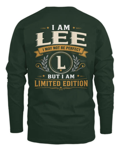 LEE KT88-V9 - Personalized “I Am NAME I May Not Be Perfect, But I Am Limited Edition” - Men's Long Sleeved T-Shirt - Forest Green