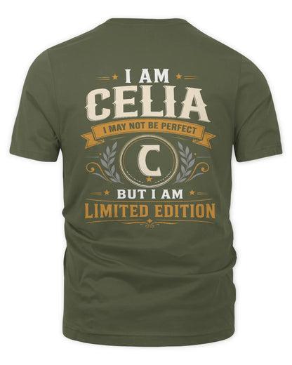 CELIA KT88-V9 - Personalized “I Am NAME I May Not Be Perfect, But I Am Limited Edition” - Unisex Premium T-Shirt - Military Green