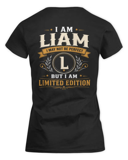 LIAM KT88-V9 - Personalized “I Am NAME I May Not Be Perfect, But I Am Limited Edition” - Women's Standard T-Shirt - Black