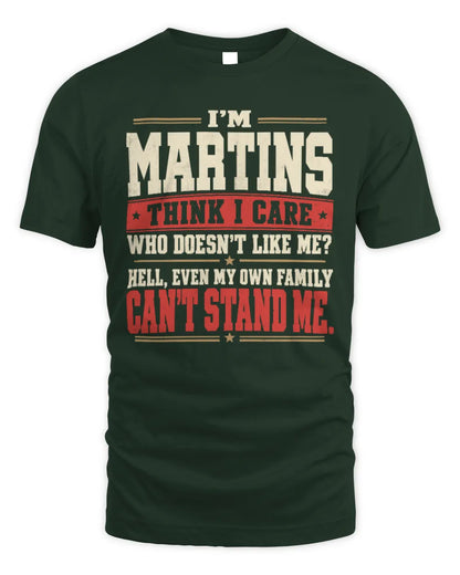 MARTINS-KTL06-H009 I’m [NAME] – Think I Care? Personalized Funny T-Shirt - Unisex Standard T-Shirt - Forest Green