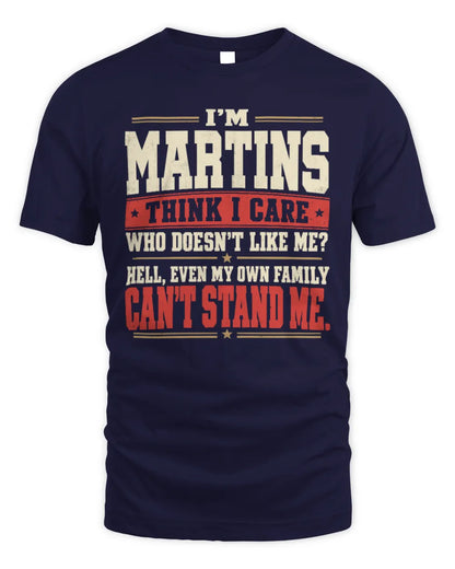 MARTINS-KTL06-H009 I’m [NAME] – Think I Care? Personalized Funny T-Shirt - Unisex Standard T-Shirt - Navy