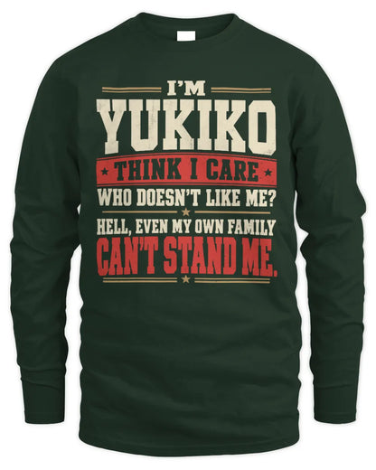 YUKIKO-KTL06-H009 I’m [NAME] – Think I Care? Personalized Funny T-Shirt - Men's Long Sleeved T-Shirt - Forest Green
