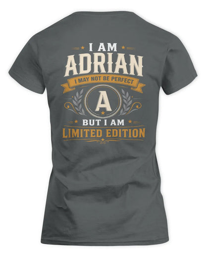 ADRIAN KT88-V9 - Personalized “I Am NAME I May Not Be Perfect, But I Am Limited Edition” - Women's Standard T-Shirt - Charcoal