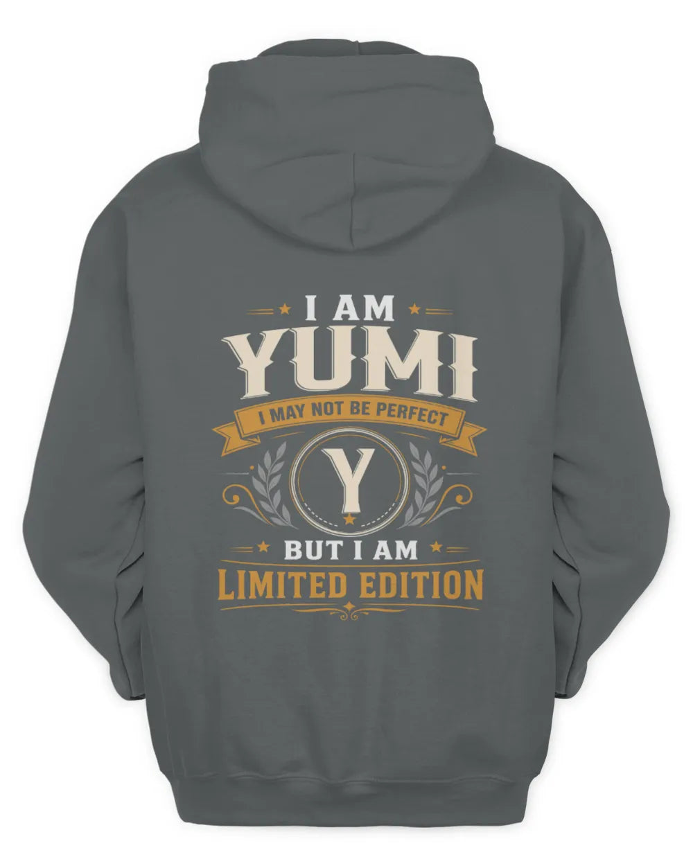 YUMI KT88-V9 - Personalized “I Am NAME I May Not Be Perfect, But I Am Limited Edition” - Unisex Hoodie - Charcoal