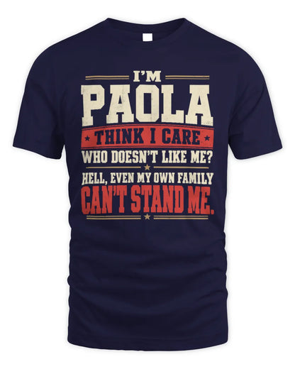 PAOLA-KTL06-H009 I’m [NAME] – Think I Care? Personalized Funny T-Shirt - Unisex Standard T-Shirt - Navy
