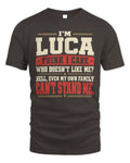 LUCA-KTL06-H009 I’m [NAME] – Think I Care? Personalized Funny T-Shirt