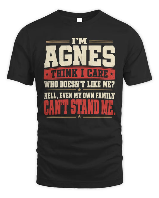 AGNES-KTL06-H009 I’m [NAME] – Think I Care? Personalized Funny T-Shirt - Unisex Standard T-Shirt - Black