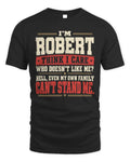 ROBERT-KTL06-H009 I’m [NAME] – Think I Care? Personalized Funny T-Shirt
