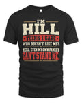HILL-KTL06-H009 I’m [NAME] – Think I Care? Personalized Funny T-Shirt