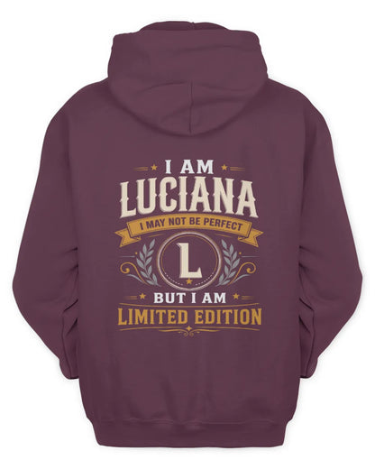 LUCIANA KT88-V9 - Personalized “I Am NAME I May Not Be Perfect, But I Am Limited Edition” - Unisex Hoodie - Maroon
