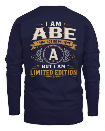 ABE KT88-V9 - Personalized “I Am NAME I May Not Be Perfect, But I Am Limited Edition” - Men's Long Sleeved T-Shirt - Navy