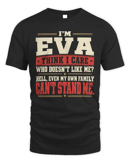 EVA-KTL06-H009 I’m [NAME] – Think I Care? Personalized Funny T-Shirt - Unisex Standard T-Shirt - Black