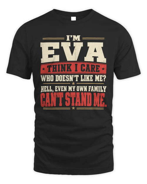 EVA-KTL06-H009 I’m [NAME] – Think I Care? Personalized Funny T-Shirt - Unisex Standard T-Shirt - Black