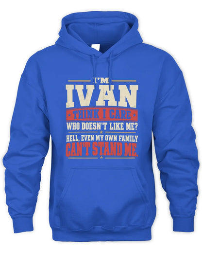 IVAN-KTL06-H009 I’m [NAME] – Think I Care? Personalized Funny T-Shirt - Unisex Hoodie - Royal