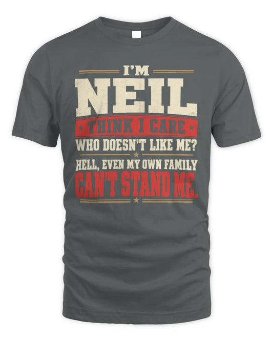 NEIL-KTL06-H009 I’m [NAME] – Think I Care? Personalized Funny T-Shirt - Unisex Standard T-Shirt - Charcoal