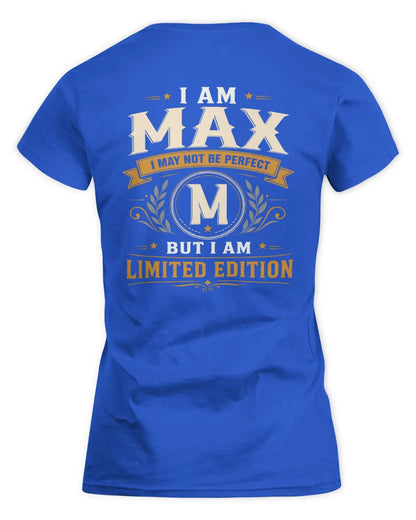 MAX KT88-V9 - Personalized “I Am NAME I May Not Be Perfect, But I Am Limited Edition” - Women's Standard T-Shirt - Royal
